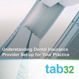 Understanding Dental Insurance Provider Set-up