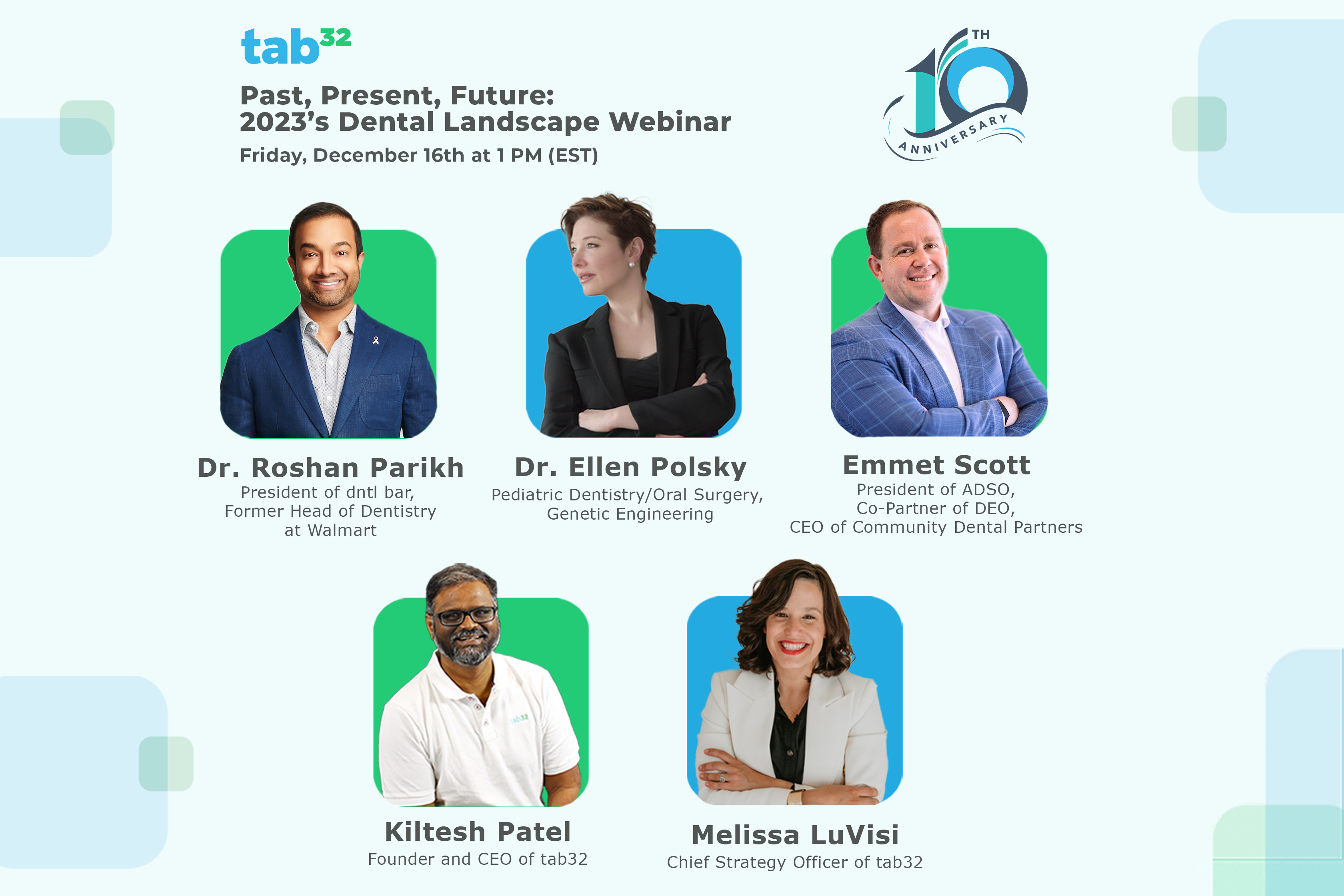 tab32 Commemorates 10 Years of Innovation with “Past, Present, Future: 2023’s Dental Landscape” Event